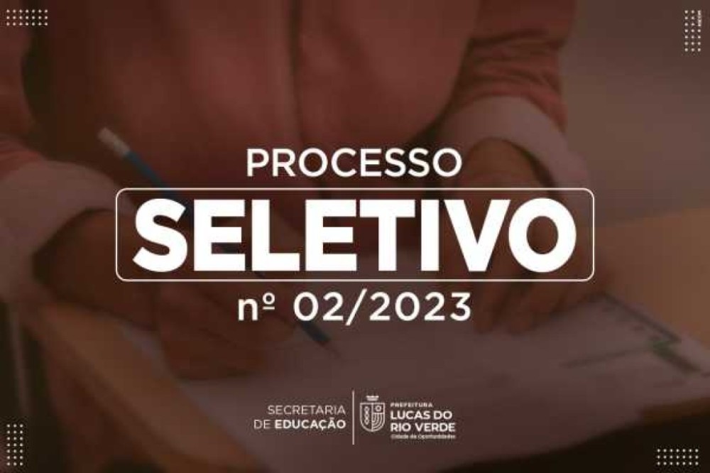 Validade do Processo Seletivo nº 02/2023 é prorrogada para maio de 2024