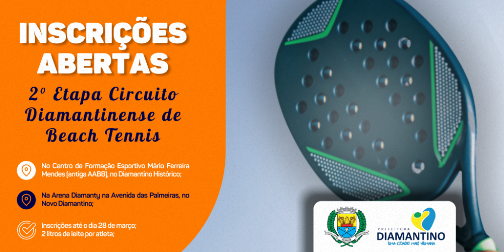Estão abertas as inscrições para a 2ª Etapa do Circuito Diamantinense de Beach Tennis