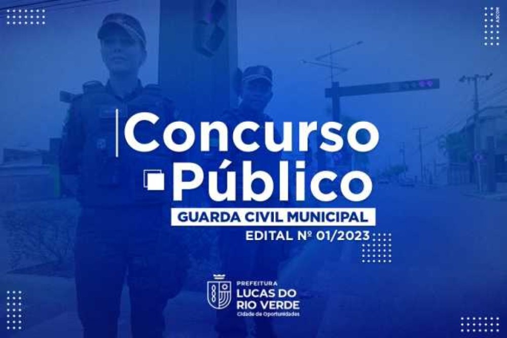 Prefeitura divulga edital complementar nº 02 do Concurso da GCM