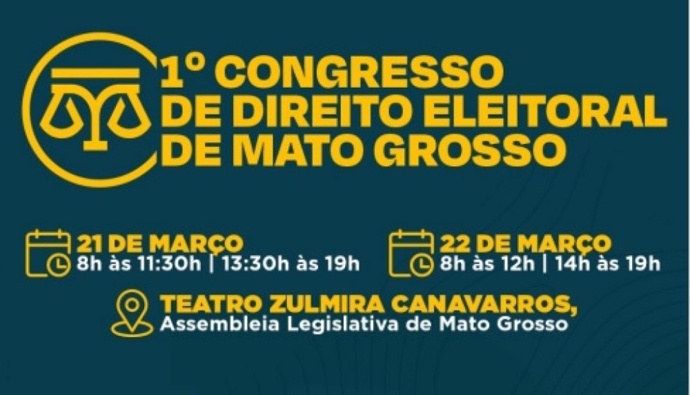Congresso de Direito Eleitoral de Mato Grosso começa nesta quinta-feira (21.03)