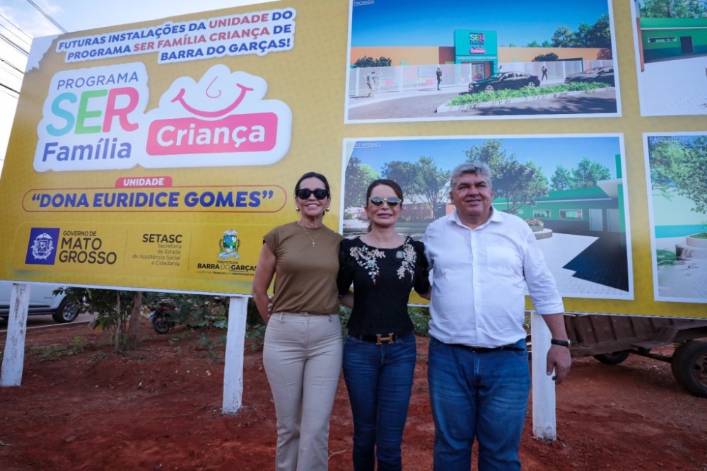 Primeira-dama de MT participa da adesão de Barra do Garças ao SER Família Criança que levará nome de sua mãe
