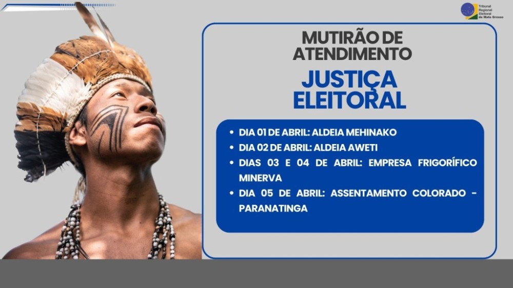 Mutirão da 57ª Zona Eleitoral em Paranatinga oferecerá diversos serviços à comunidade