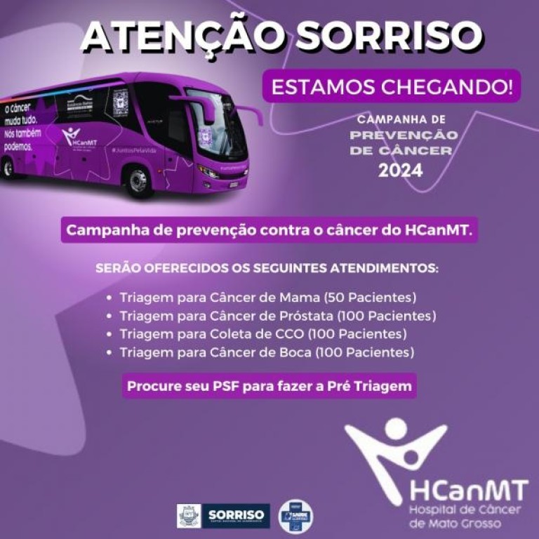 Unidade Móvel do Hospital do Câncer de Mato Grosso visitará Sorriso para realizar campanha de prevenção