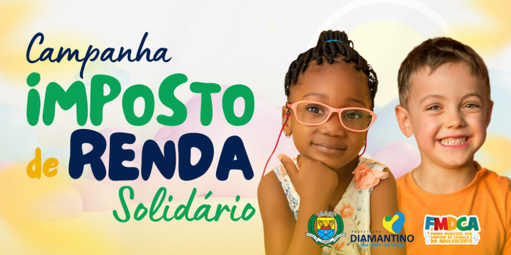 Destinação FMDCA , prefeitura de Diamantino e secretaria de assistência social de mãos dadas