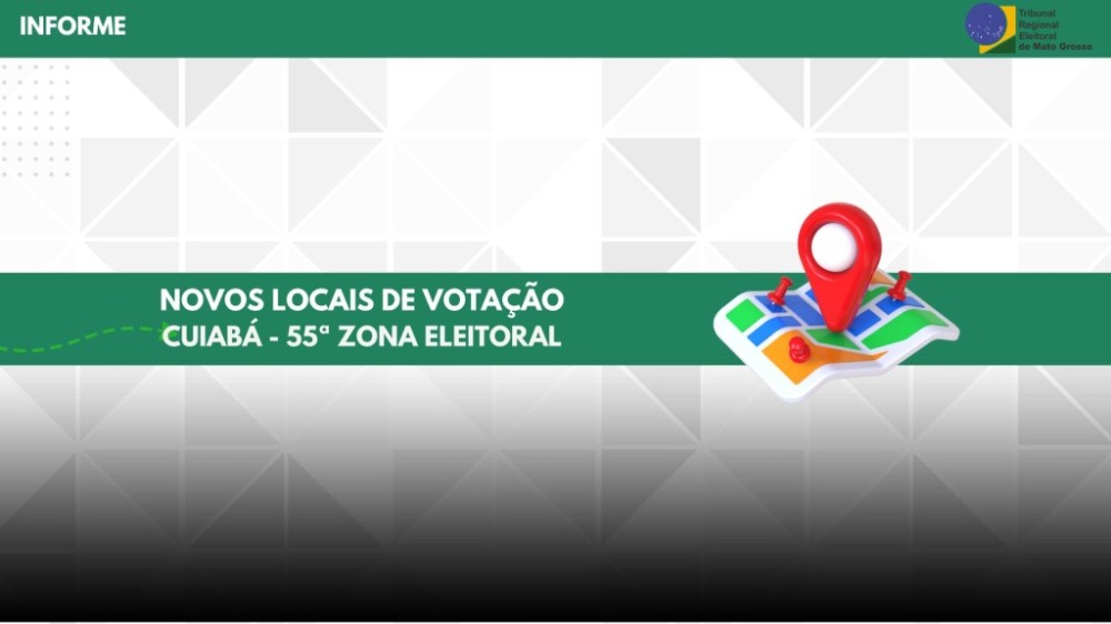 Novos locais de votação são criados na 55ª Zona Eleitoral de Cuiabá