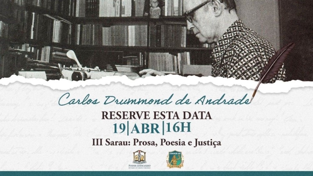 Escola Superior da Magistratura faz evento em homenagem a Carlos Drummond de Andrade
