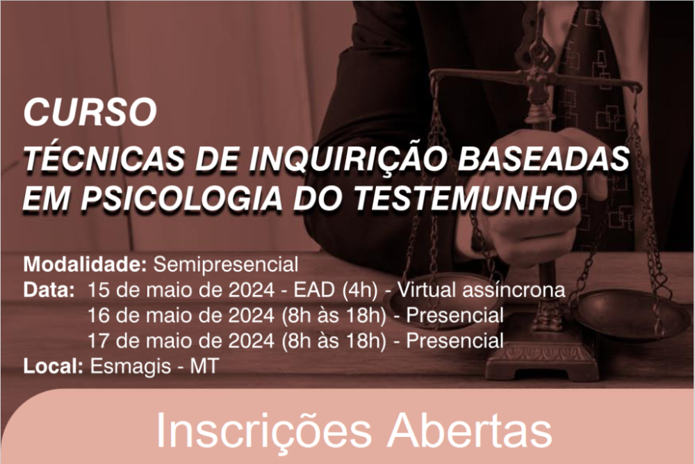 Técnicas de inquirição baseadas em psicologia do testemunho é tema de curso; inscreva-se