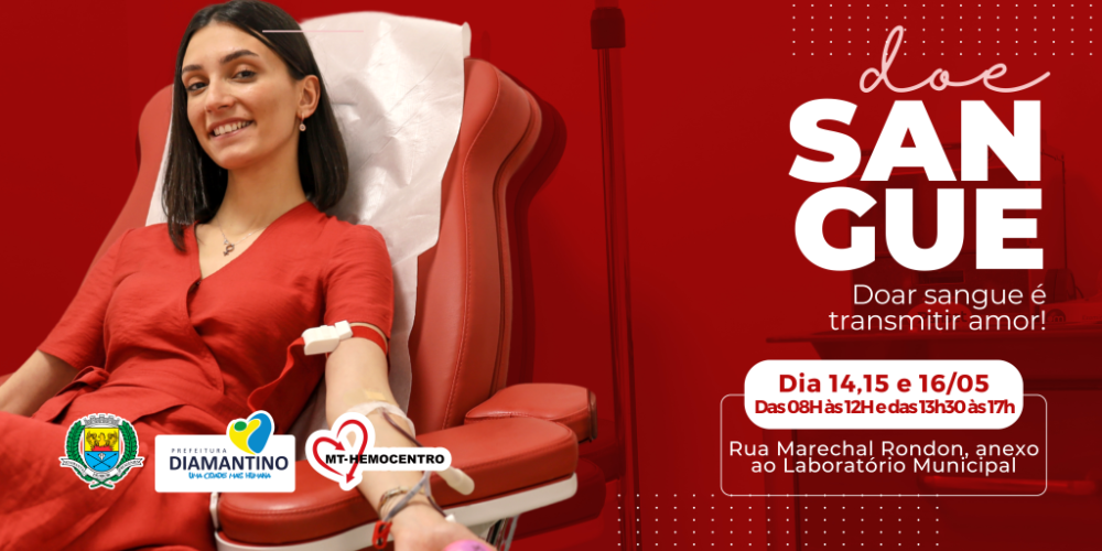 Campanha de doação de sangue acontece na próxima semana em Diamantino