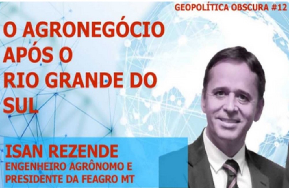 Isan Rezende analisa o impacto do desastre no RS para o agronegócio