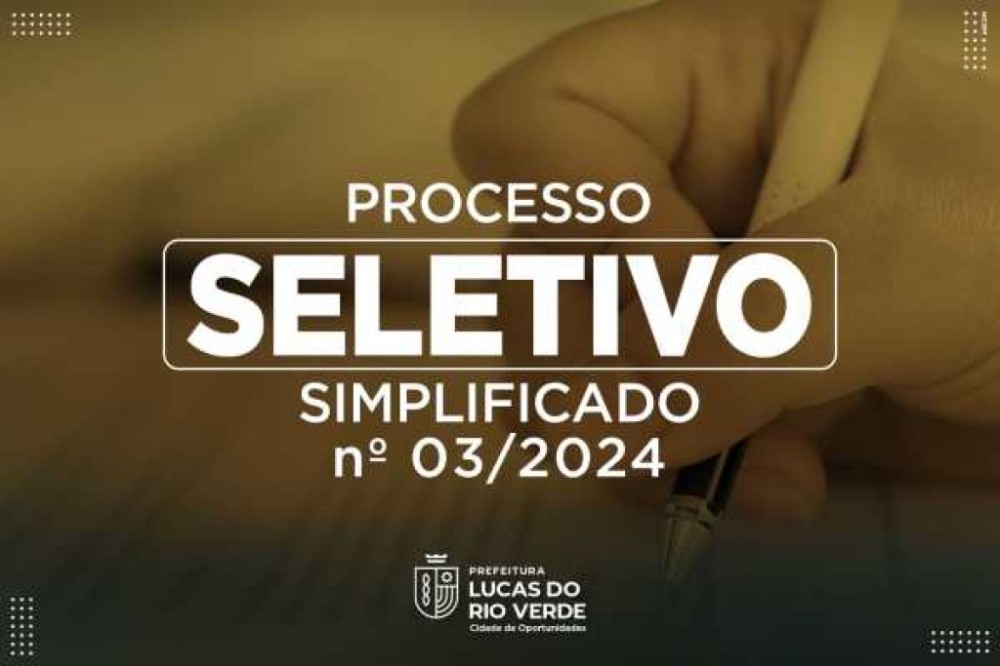 Seletivo 03/2024 é homologado pela Prefeitura de Lucas do Rio Verde