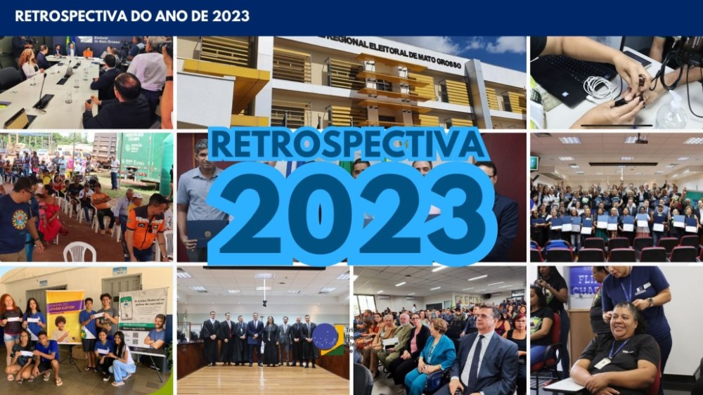 TRE-MT - Retrospectiva 2023: Um ano de conquistas, inovação e comprometimento