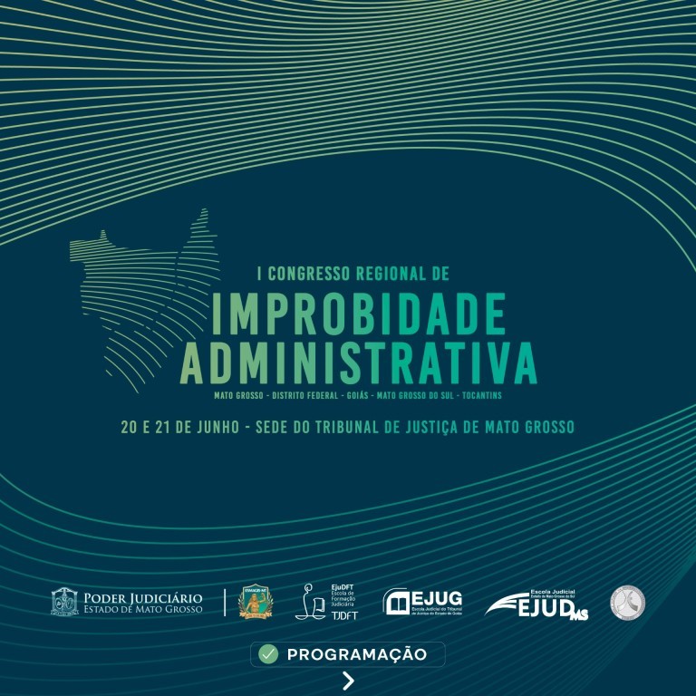Reserve a data: 1º Congresso Regional de Improbidade Administrativa será realizado em junho