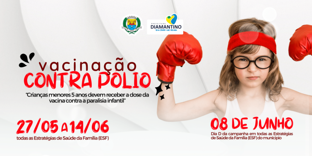 Campanha de vacinação contra poliomielite inicia em Diamantino