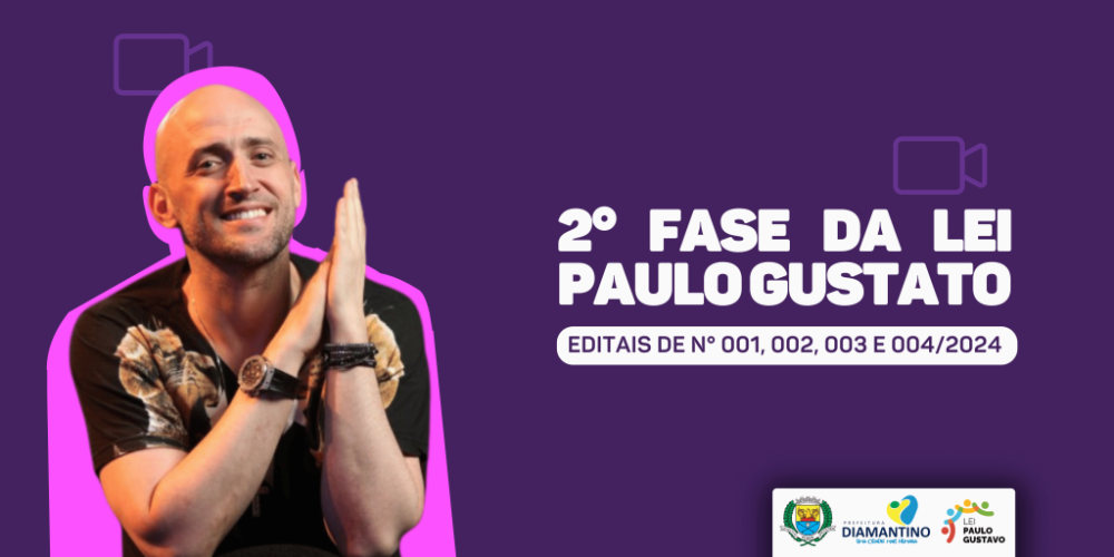 Começa nesta terça-feira as inscrições para a segunda fase da Lei Paulo Gustavo