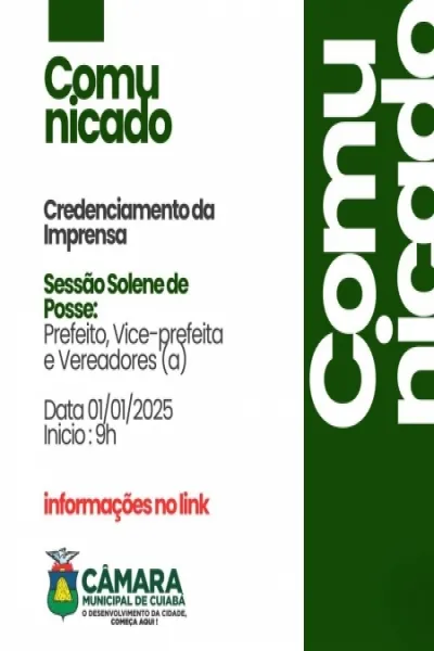 Câmara de Cuiabá credencia jornalistas e veículos de comunicação para sessão solene de posse