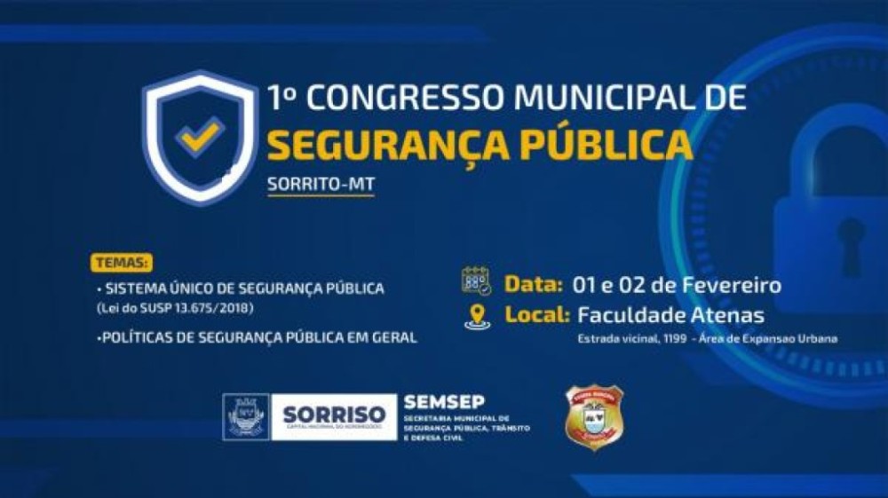 Sorriso se prepara para sediar 1º Congresso Municipal de Segurança Pública