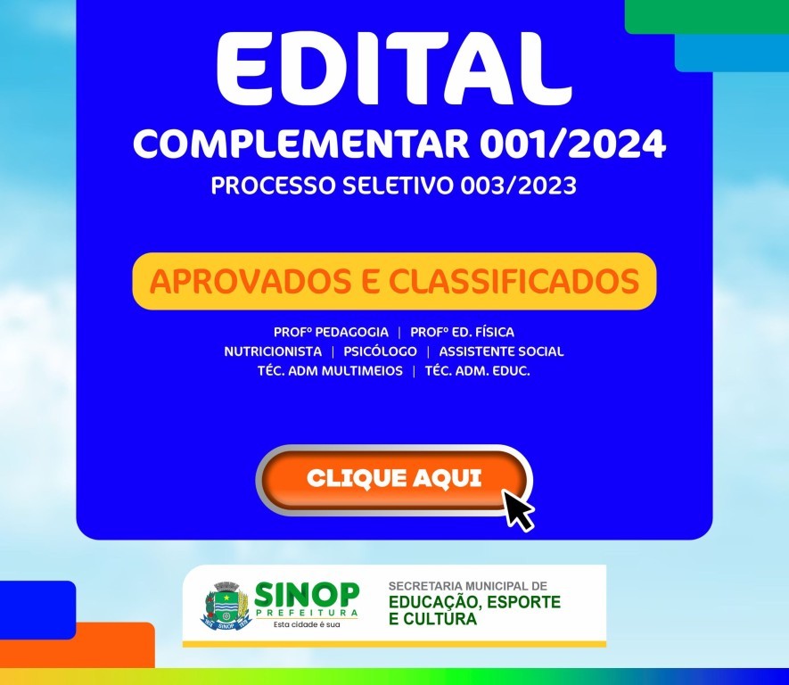Prefeitura divulga edital com aprovados e classificados do seletivo da educação; confira