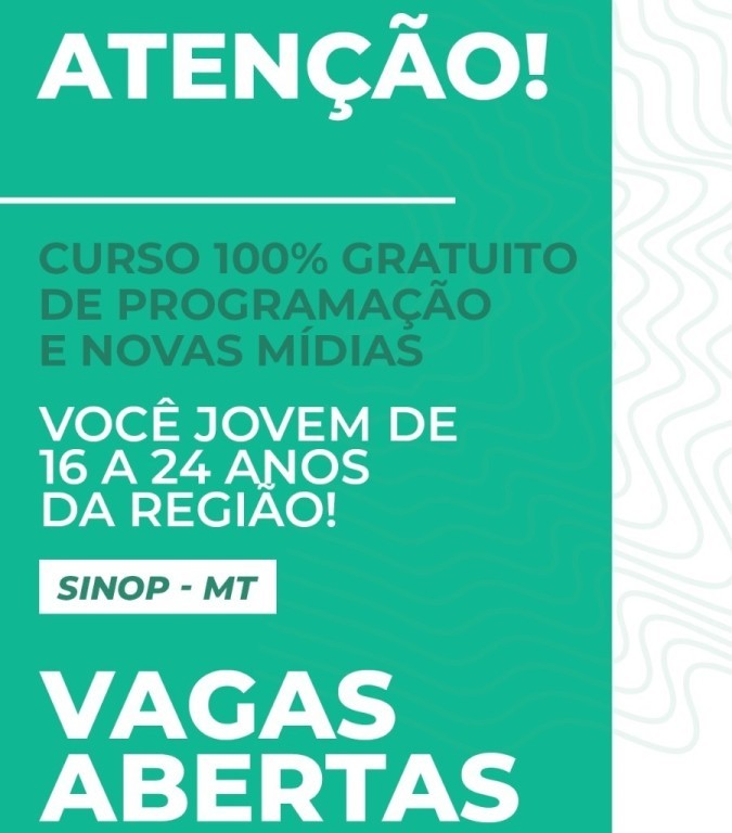 Curso gratuito de programação e novas mídias inicia em Sinop: novas vagas estão disponíveis
