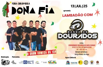 Feira Quilombola Dona Fia - Show com a Banda Os Dourados
