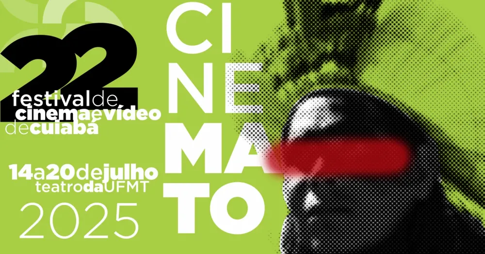 22ª EDIÇÃO DO FESTIVAL DE CINEMA E VÍDEO DE CUIABÁ