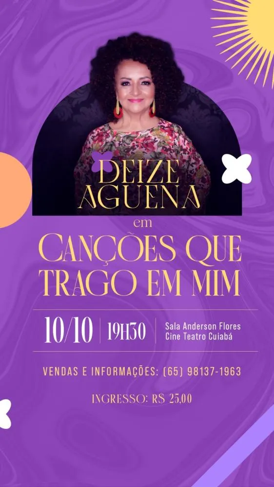 Deize Águena apresenta o espetáculo “Canções que Trago em Mim” em Cuiabá