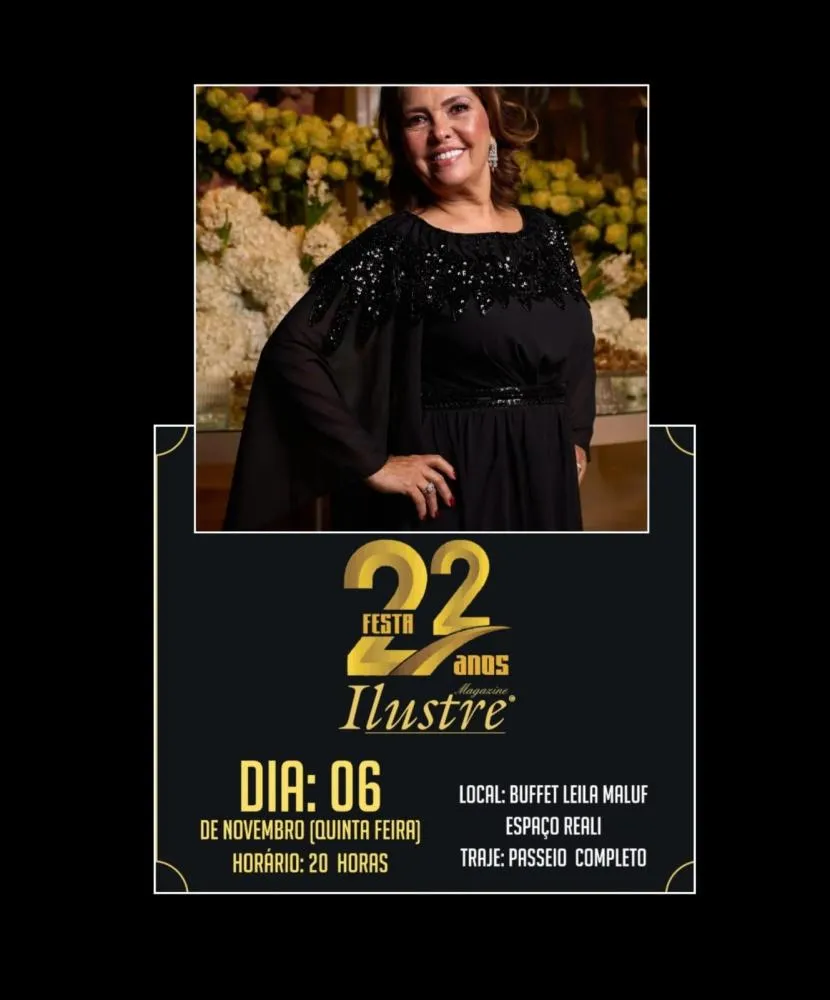 Dia 6 de novembro, a jornalista Dalva Costa fará uma grande festa em comemoração aos 22 anos da sua Revista Magazine Ilustre: