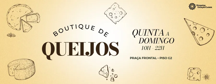 Boutique de Queijos no Shopping Estação Cuiabá