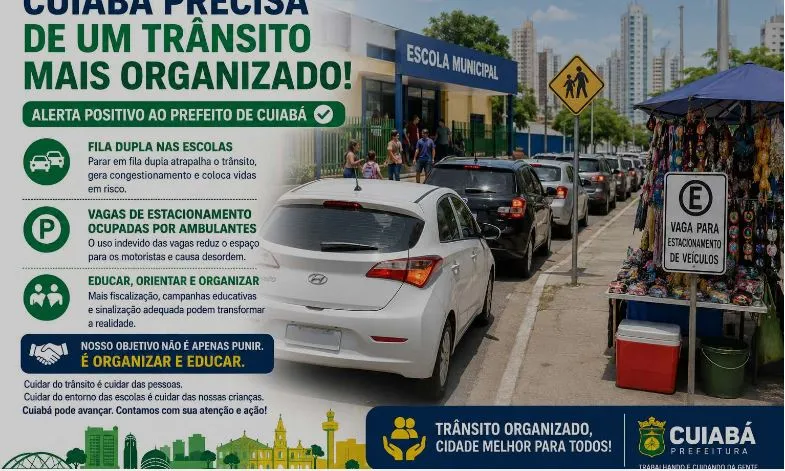Alerta Positivo ao Prefeito de Cuiabá: Trânsito e Segurança no Entorno das Escolas