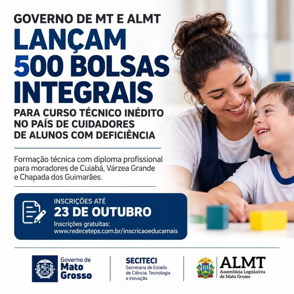 MT E ALMT LANÇAM 500 BOLSAS PARA CURSO TÉCNICO INÉDITO NO PAÍS DE CUIDADORES DE ALUNOS COM DEFICIÊNCIA
