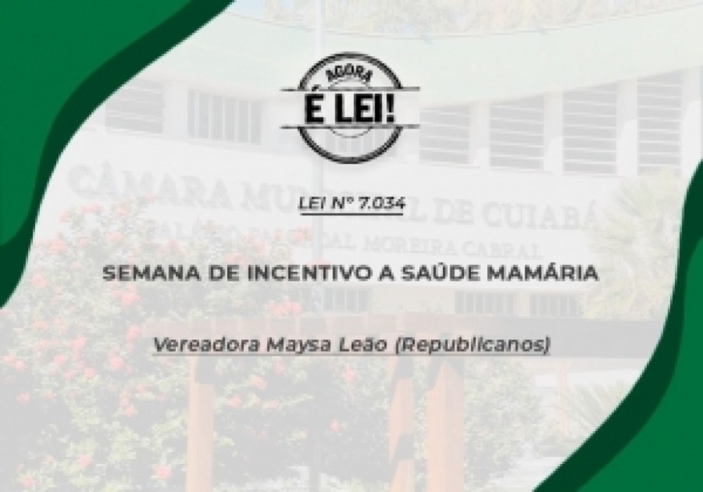 Agora é Lei | Semana de Incentivo à Saúde Mamária