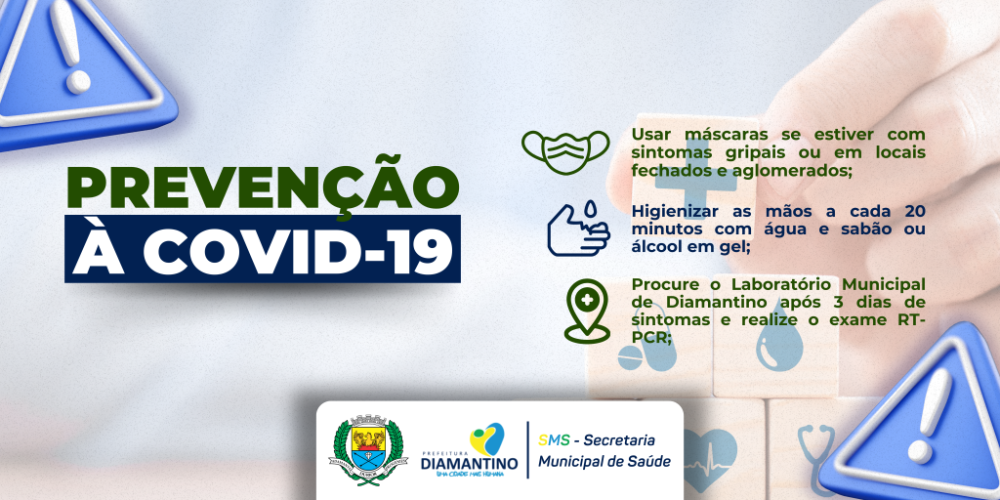 Prefeitura de Diamantino informa cuidados e prevenção à Covid-19