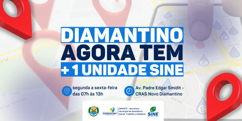 SINE conta com um mais ponto de atendimento no Novo Diamantino 