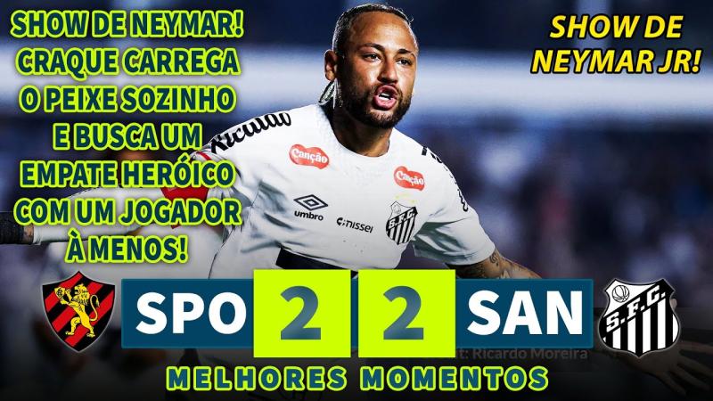 SHOW DE NEYMAR! NEYMAR CARREGA O PEIXE SOZINHO E BUSCA EMPATE HERÓICO COM UM JOGADOR A MENOS!