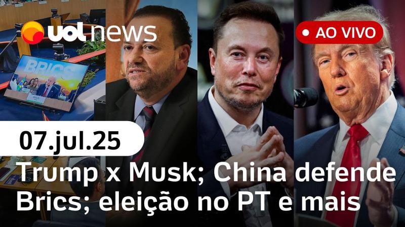 Trump reage a 'partido' de Musk; China defende Brics após ameaça dos EUA; eleição no PT + ao vivo