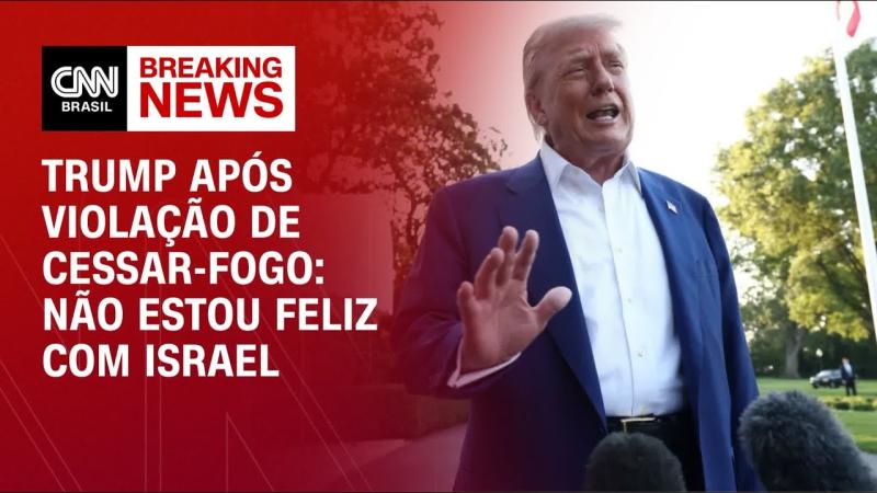 Trump diz que Israel e Irã violaram acordo de cessar-fogo
