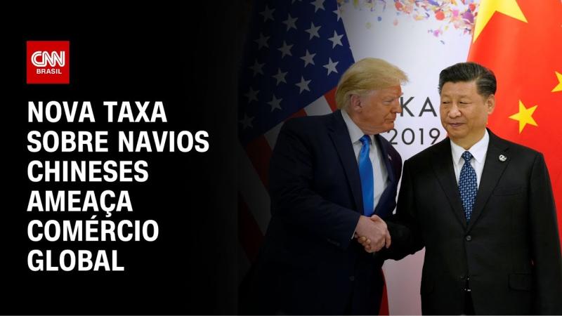 Trump coloca novas taxas sobre navios chineses e ameaça comércio global