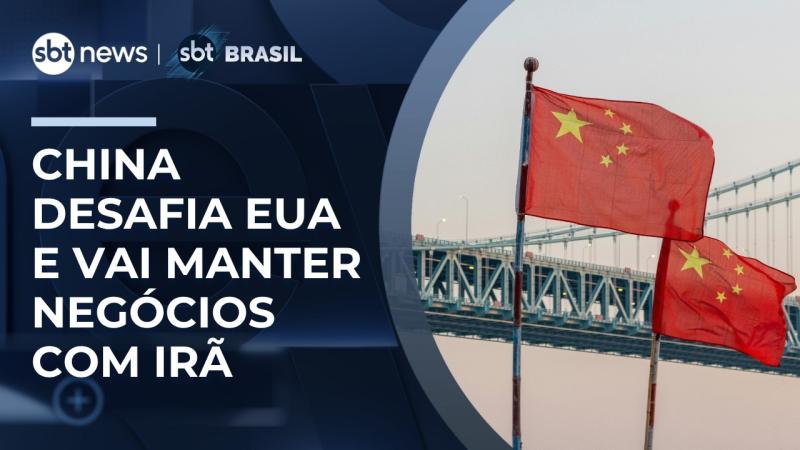  China desafia EUA e anuncia que manterá comércio com o Irã | #SBTBrasil