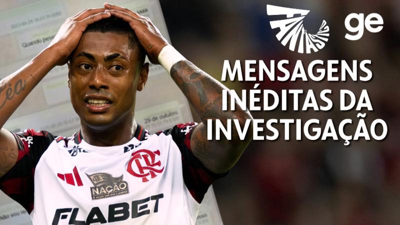 BRUNO HENRIQUE EXCLUSIVO: MENSAGENS INÉDITAS DA INVESTIGAÇÃO APURADAS PELO FANTÁSTICO